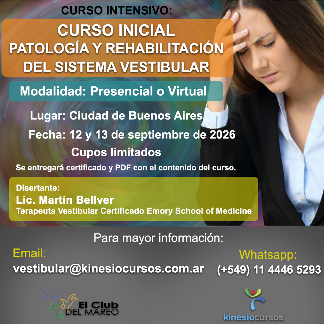 Curso Inicial de Patología y Rehabilitación del Sistema Vestibular