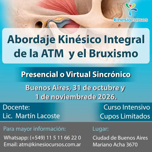 Abordaje Kinésico Integral de la A.T.M. y el Bruxismo (Presencial Buenos Aires o Virtual)